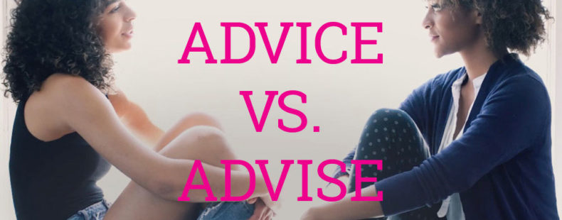 Advice Vs Advise Dictionary Com