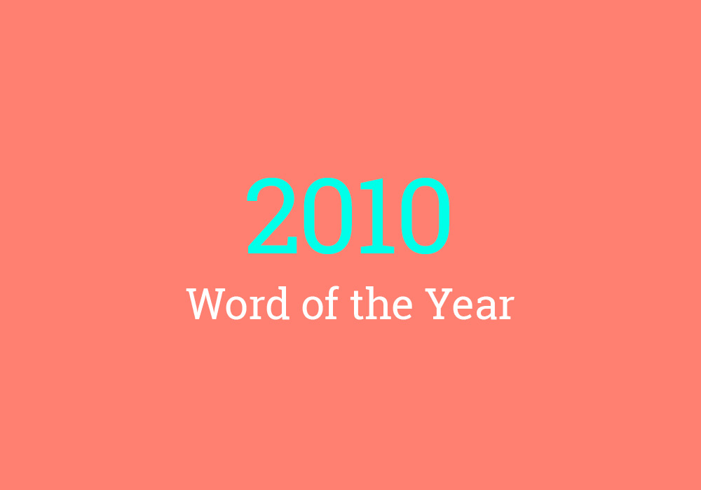 List of Every Word of the Year Everything After Z