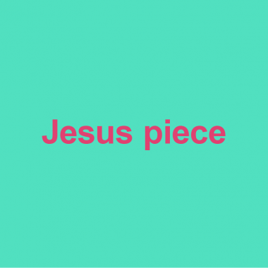 teal background with words Jesus piece on it
