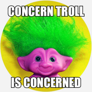 concern troll
