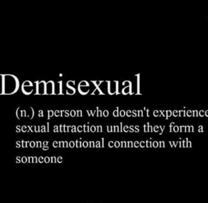 Demisexual What Does Demisexual Mean Gender Sexuality By