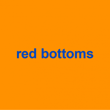 orange background with blue words red bottoms on it