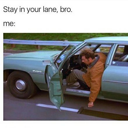 stay in your lane Meaning & Origin | Slang by Dictionary.com