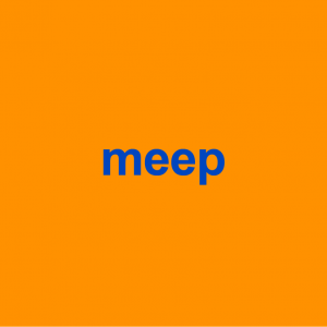 meep Meaning & Origin  Slang by