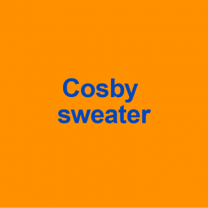 orange background with blue words Cosby Sweater