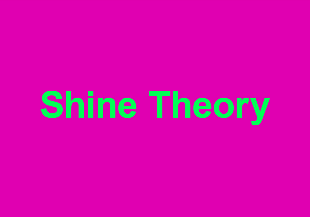 Shine Theory Meaning Pop Culture by