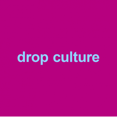 magenta background with blue words drop culture