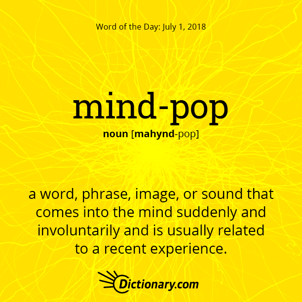 Afgang smør Uretfærdig Word of the Day - mind-pop | Dictionary.com