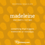 Word Of The Day Madeleine Dictionary Com