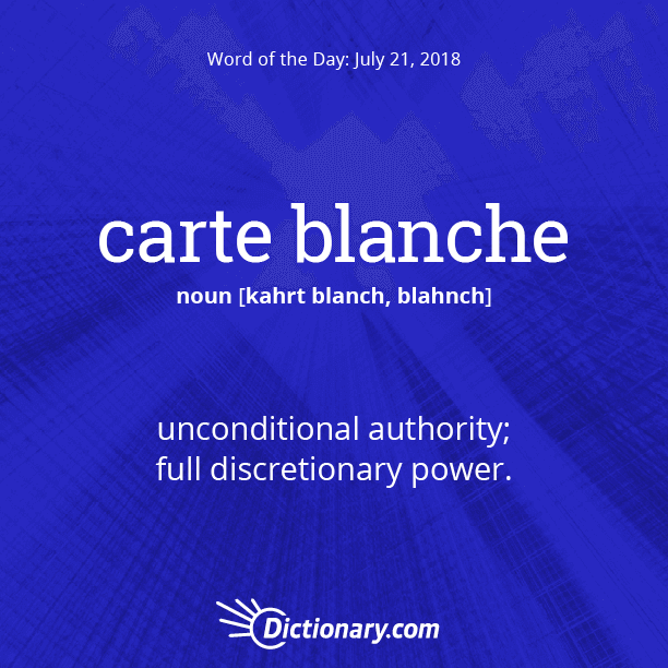 Word of the Day - carte blanche