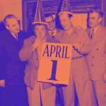 How Did April 1 Become “April Fools’ Day”?