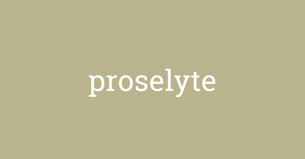 proselytes definition