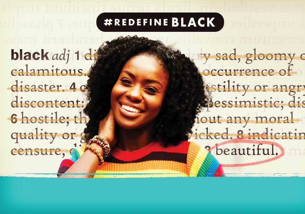 Redefine Black Why Is Updating Its Definition