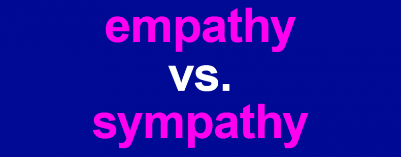 Empathy Vs Sympathy Which Word To Use And When Dictionary Com