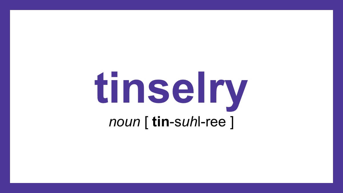 Word of the Day tinselry