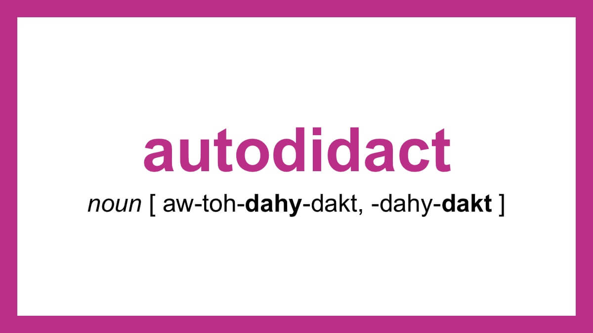 Word of the Day autodidact