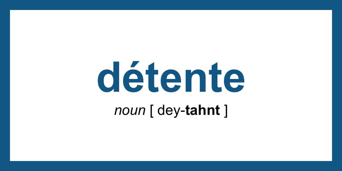 Word of the Day - détente