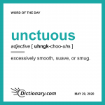 Word of the Day - unctuous | Dictionary.com