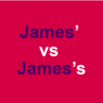 If A Word Ends In “S,” How Do You Make It Possessive?