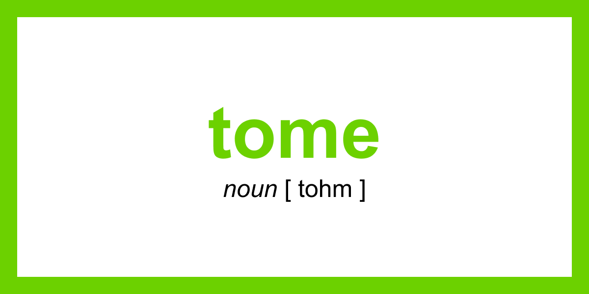 Word of the Day - tome | Dictionary.com