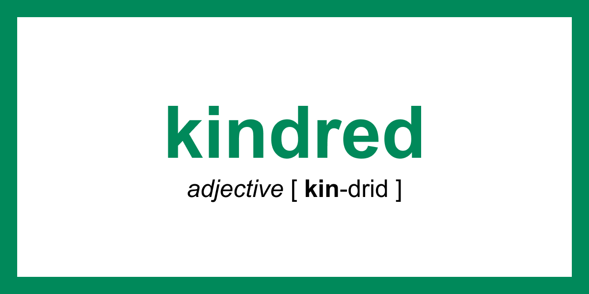 Word of the Day kindred