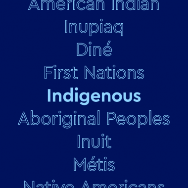 Text that says "Indigenous" and lists Native American tribes on a dark blue background