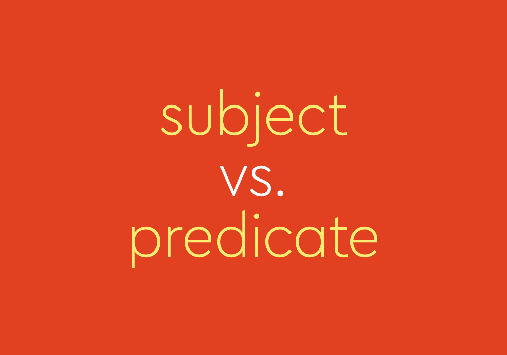 Identifying Subject & Predicate in Sentences 