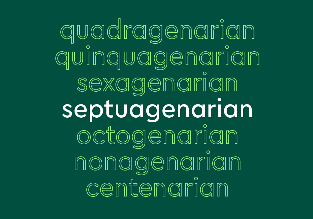 Quadragenarian, Octogenarian And Other Decade Age Names