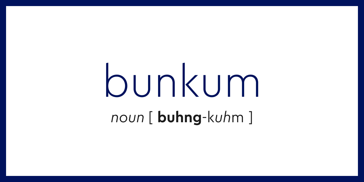 Word of the Day bunkum