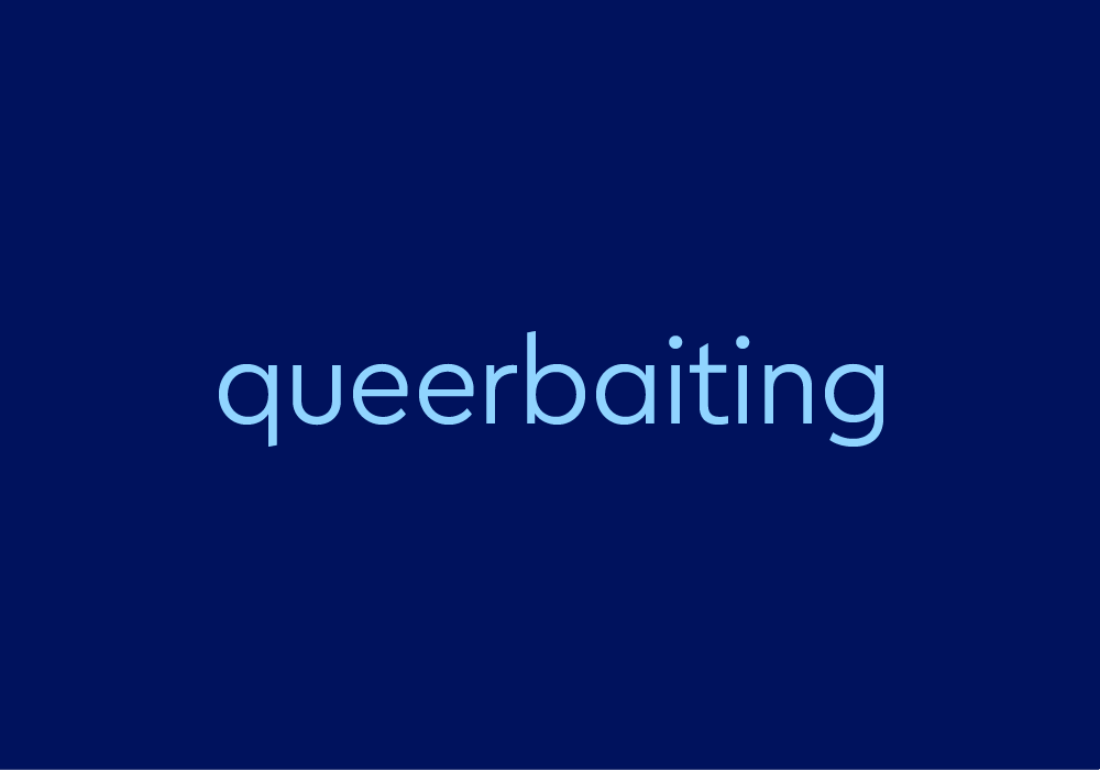 Queerbaiting Meaning Origin Slang By Dictionary Com