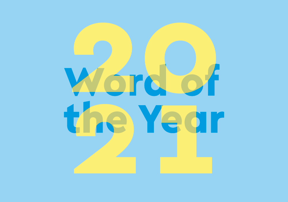 Dictionary.com's 2021 Word Of The Year Is ...