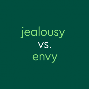 text: jealousy vs. envy