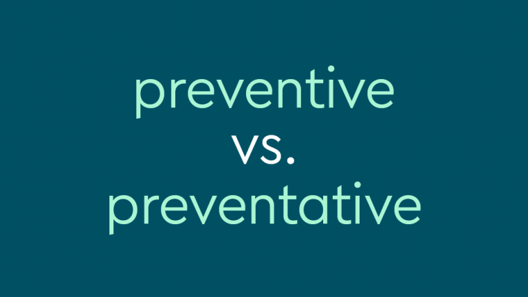 teal text on dark teal background: preventive vs. preventative