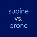 light blue text on dark blue background: supine vs. prone