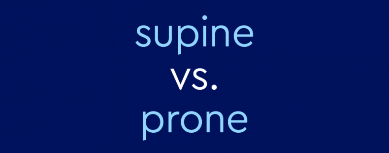 light blue text on dark blue background: supine vs. prone