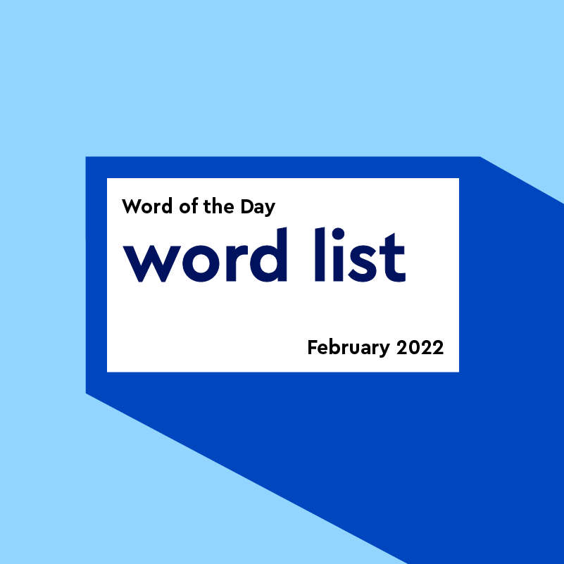 Words Of The Day From February 2022