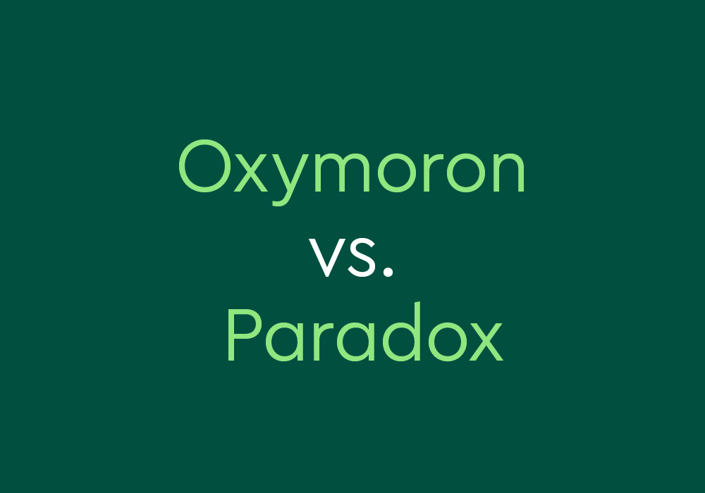 Paradox vs. Oxymoron: What's The Difference? 