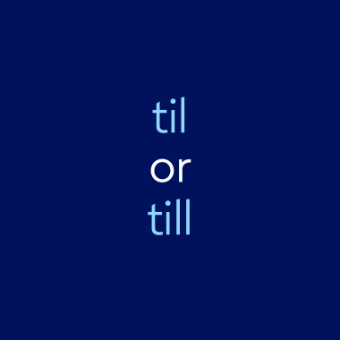 light blue and white text on dark blue background: "til or till"