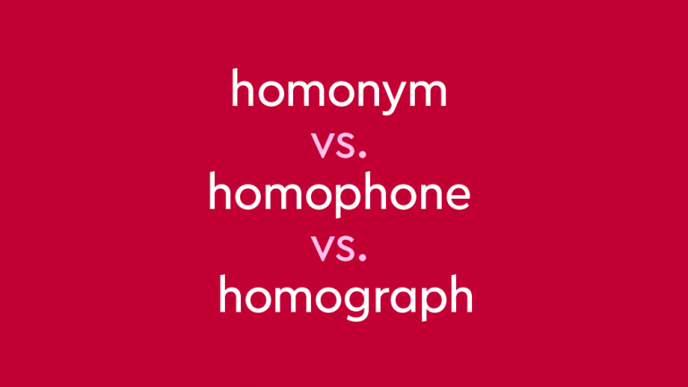 white and pink text on red background: "homonym vs. homophone vs. homograph"