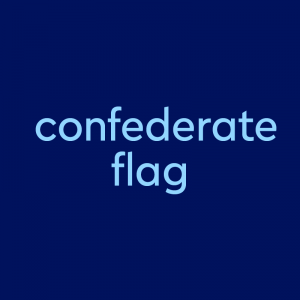 light blue text on dark blue background "confederate flag"
