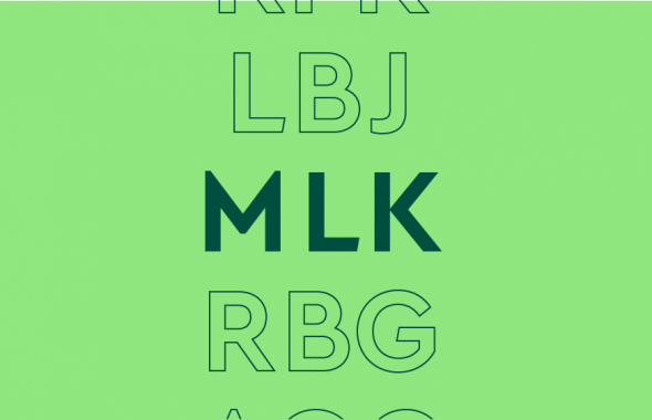 list of initials of US political figures on green background:" RFK, LBJ, MLK, RBG, AOC"