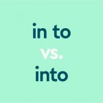dark aqua text "in to vs into" on light aqua background