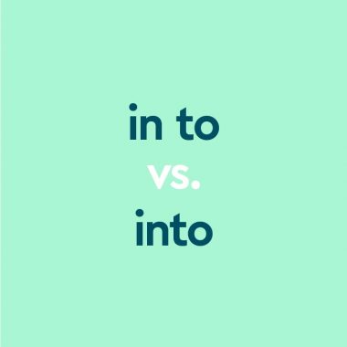 dark aqua text "in to vs into" on light aqua background