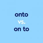 dark blue text "onto vs on to" on light blue background