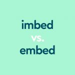 dark aqua text "imbed vs embed" on light aqua background