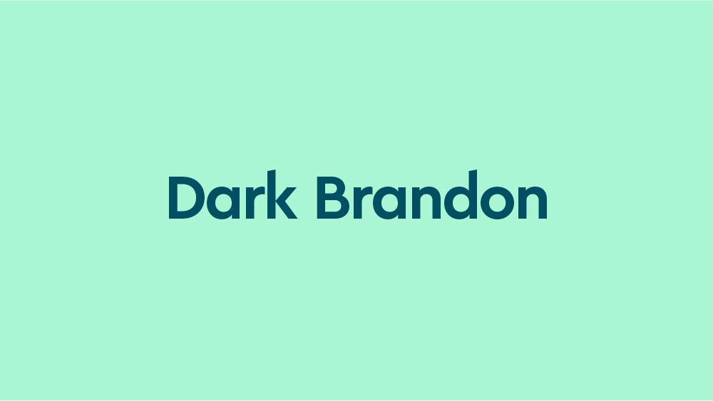 Dark Brandon Meaning & Origin
