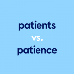 dark blue text "patients vs patience" on light blue background