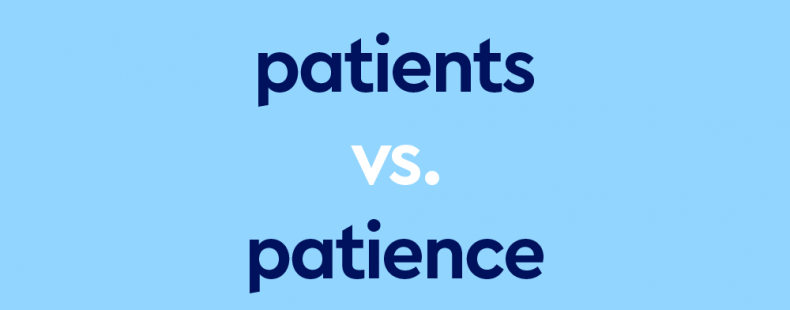 dark blue text "patients vs patience" on light blue background