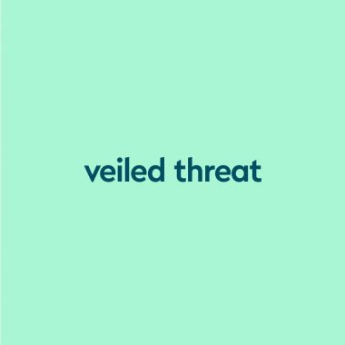 dark aqua text "veiled threat" on light aqua background