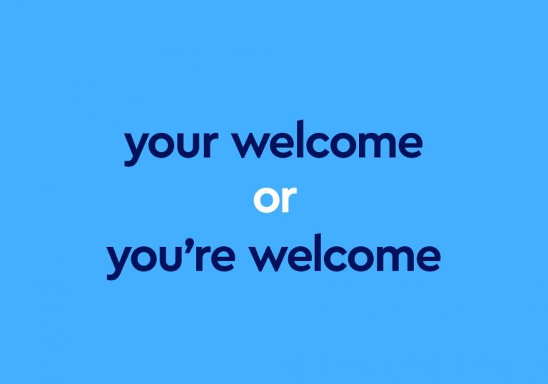 dark blue text "your welcome or you're welcome" on blue background